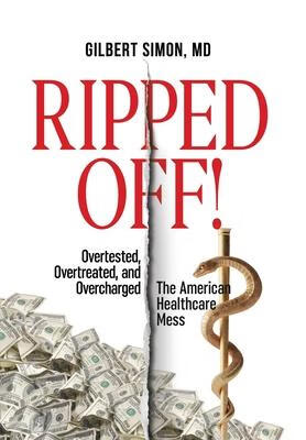 预订 Ripped Off!: Overtested, Overtreated and Overch