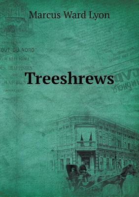预订Treeshrews