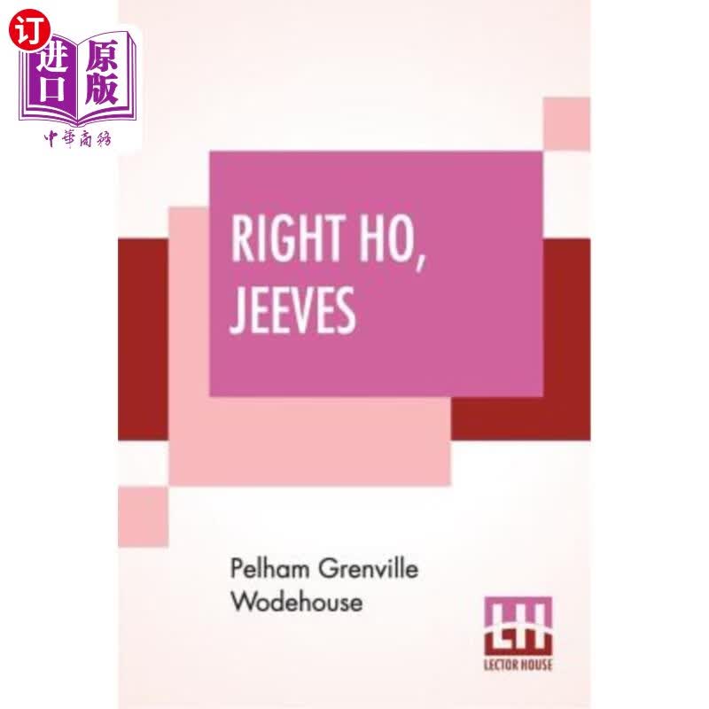 海外直订right ho, jeeves 好吧,天哪