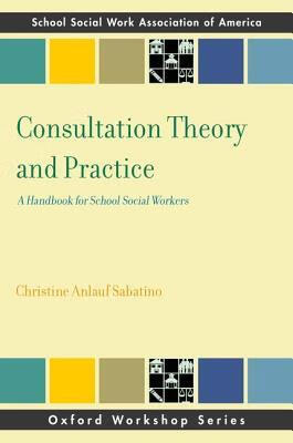 预订consultation theory and practice: a handbook for school