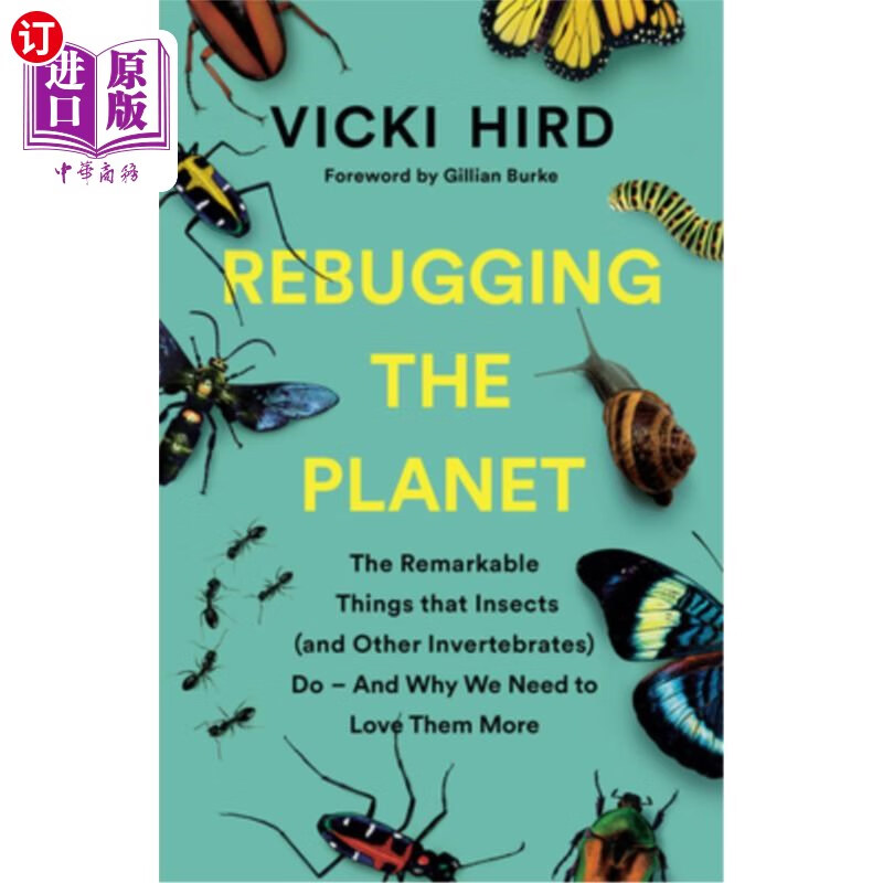 海外直订rebugging the planet: the remarkable things that insects