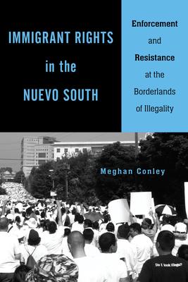 预订immigrant rights in the nuevo south: enforcement