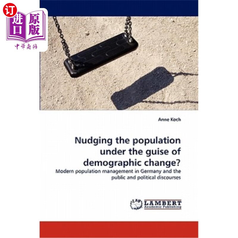 海外直订nudging the population under the guise of demographic