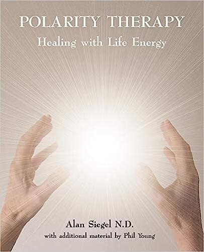预订 polarity therapy - healing with life energy