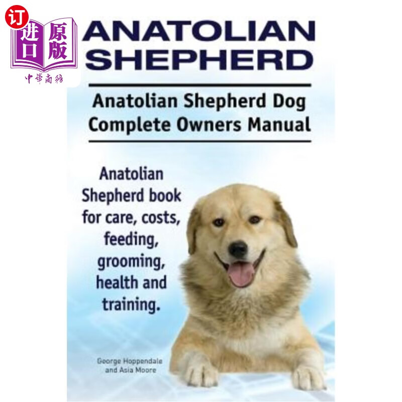 ana 安那托利亚牧羊犬.安纳托利亚牧羊犬完全主人手册.安