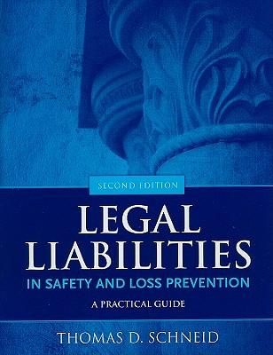 预订 legal liabilities in safety and loss prevention