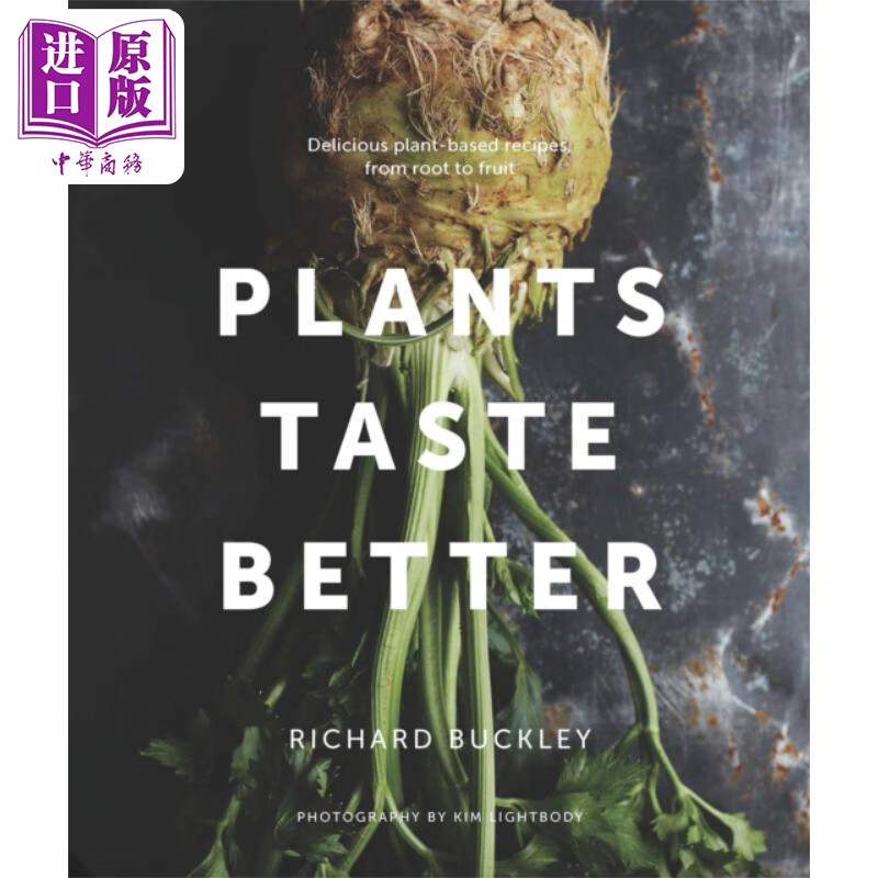 美味的植物食谱 plants taste better 英文原版 richard buckley 素食