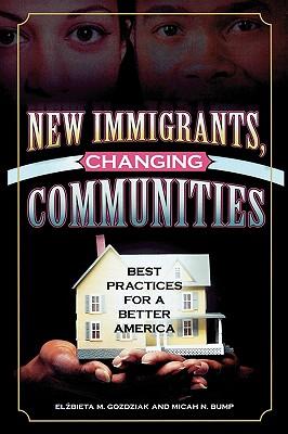 预订new immigrants, changing communities: best pract