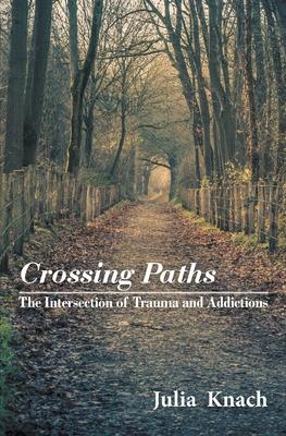 预订crossing paths: the intersection of trauma and a