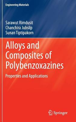 预订Alloys and Composites of Polybenzoxazines: Prope