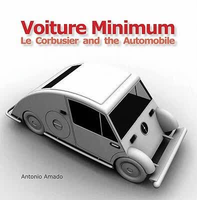 预订Voiture Minimum: Le Corbusier and the Automobile
