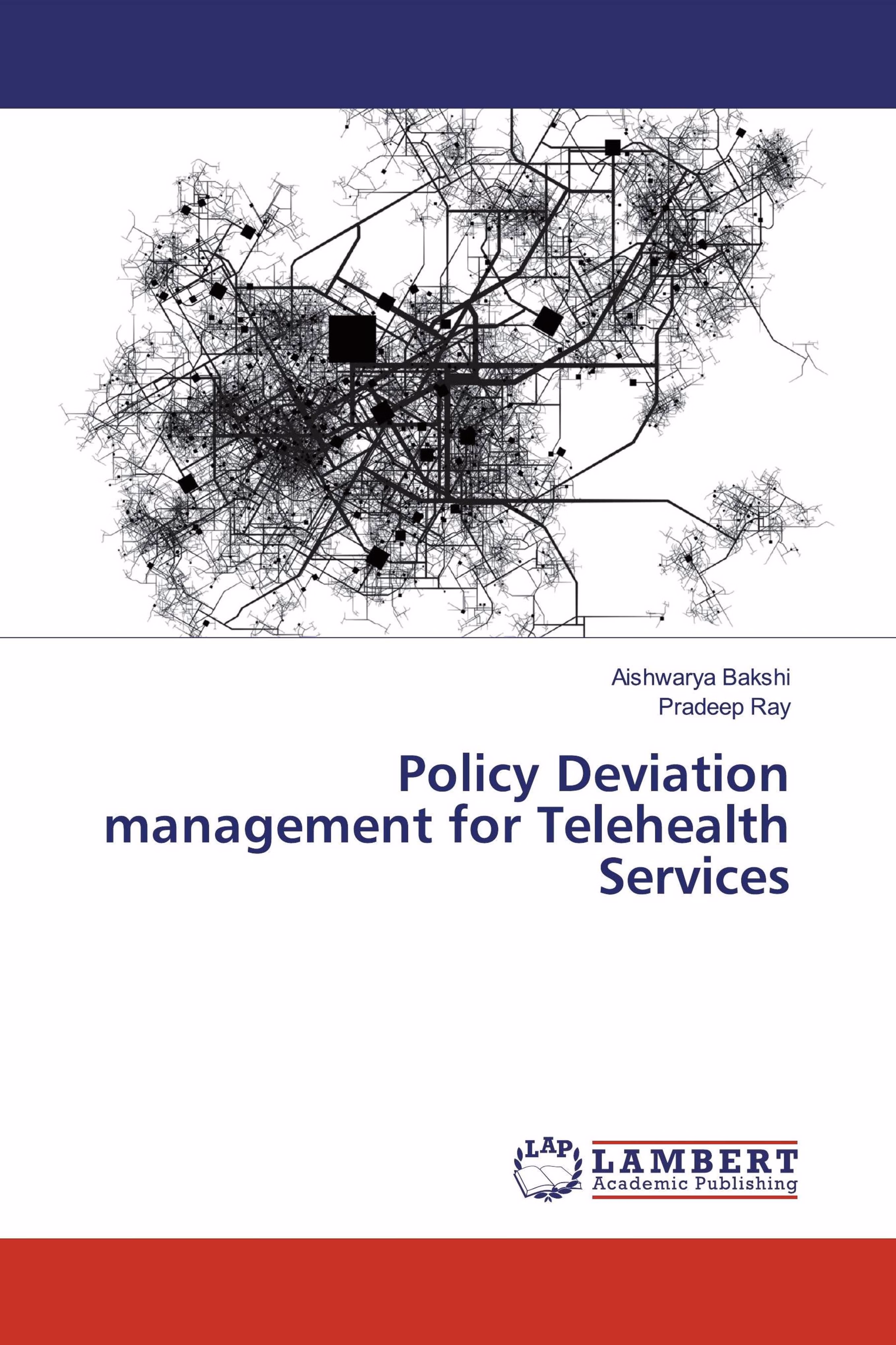 预订Policy Deviation management for Telehealth Servi