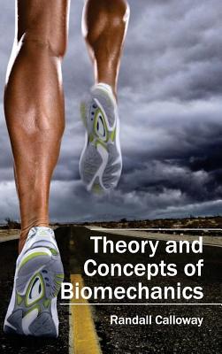 预订Theory and Concepts of Biomechanics