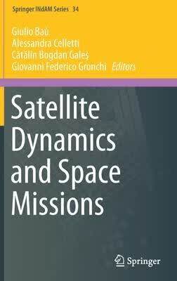 预订Satellite Dynamics and Space Missions
