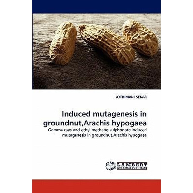 按需印刷 induced mutagenesis in groundnut, arachis hypogaea