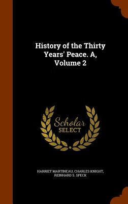 预订 history of the thirty years peace. a, volume 2