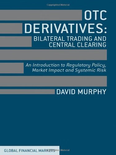 预订 otc derivatives: bilateral trading and central clearing