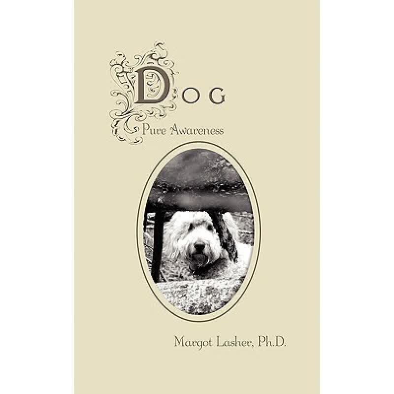 预订 Dog: Pure Awareness
