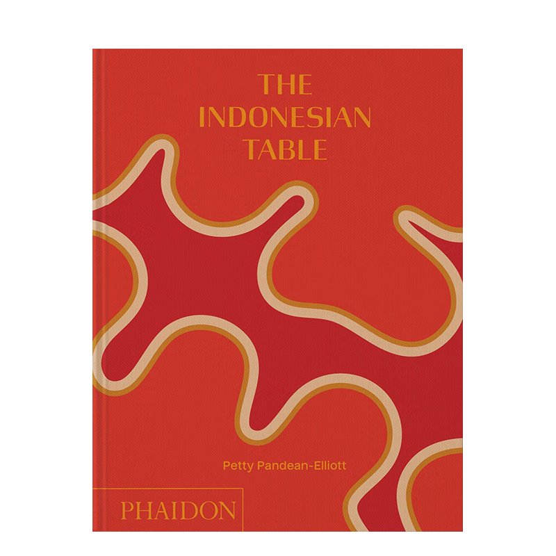 【现货】印尼餐桌 the indonesian table 进口原版英文餐饮生活 善本