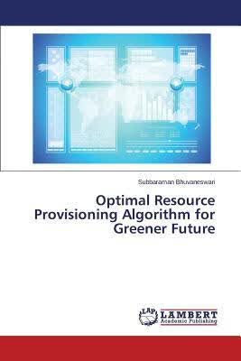 预订Optimal Resource Provisioning Algorithm for Gree