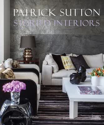 预订Storied Interiors: The Designs of Patrick Sutton