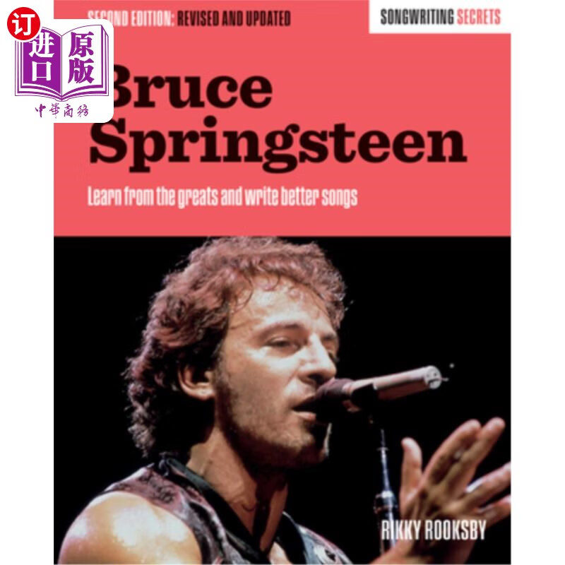 海外直订bruce springsteen: songwriting secrets, revised and