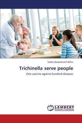 预订Trichinella Serve People
