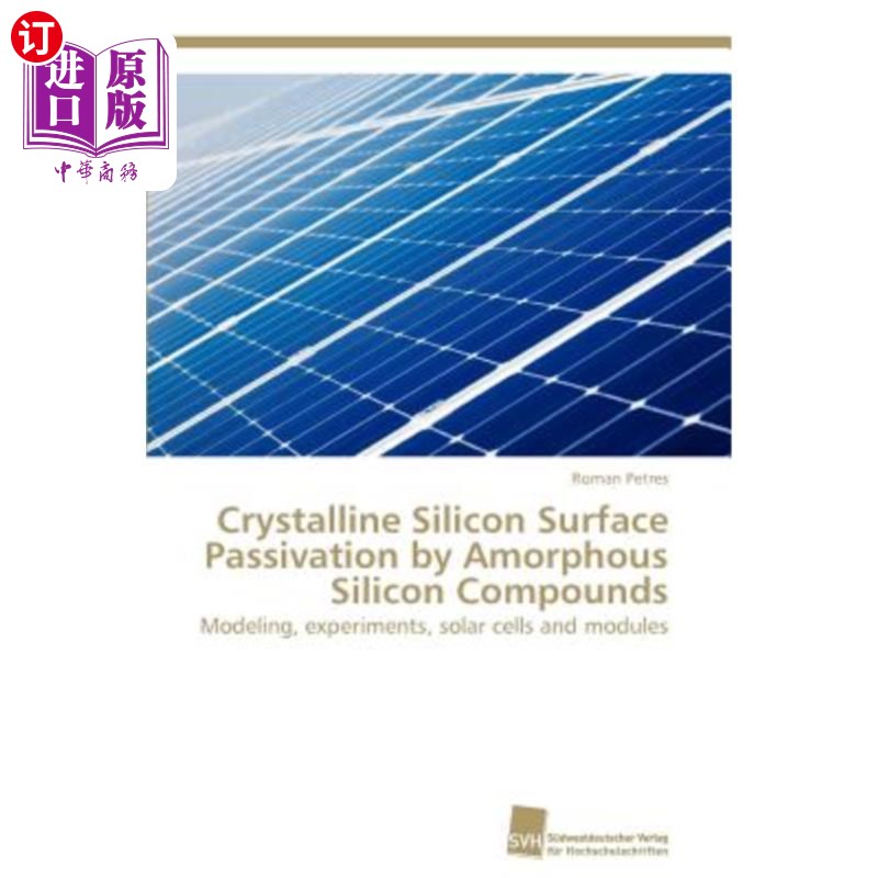 海外直订crystalline silicon surface passivation by amorphous