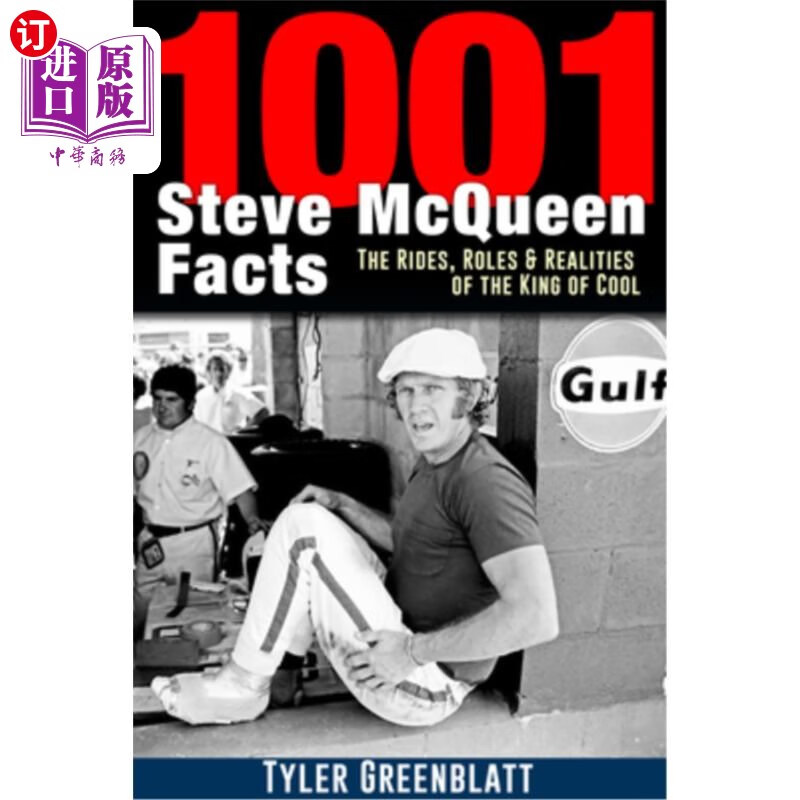 海外直订1001 steve mcqueen facts: the rides, roles and realities