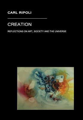 预订 creation, reflections on art, society and the u
