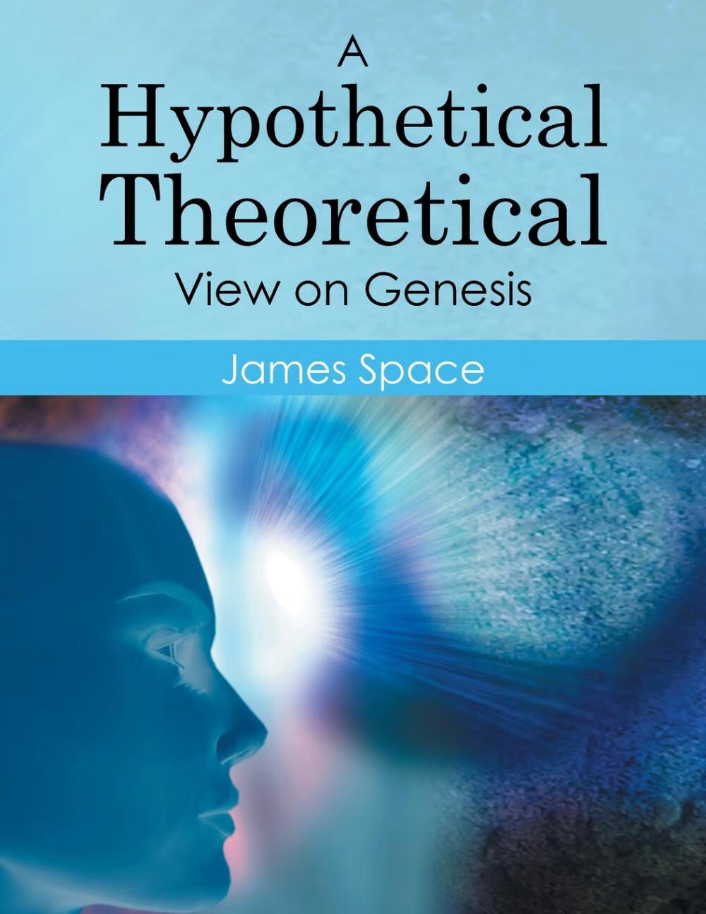 【预售 按需印刷】a hypothetical theoretical view on genesis