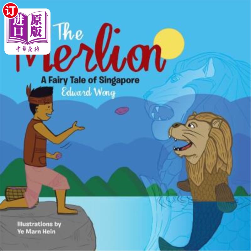 海外直订the merlion: a fairy tale of singapore 鱼尾狮:新加坡的