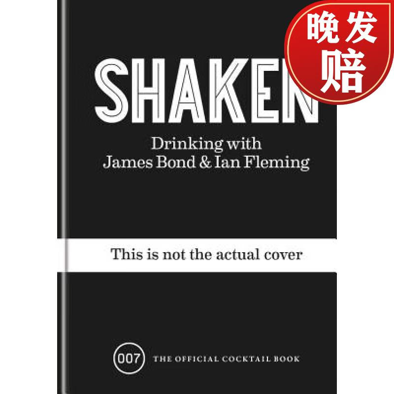 【4周达】shaken: drinking with james bond and ian fleming, the