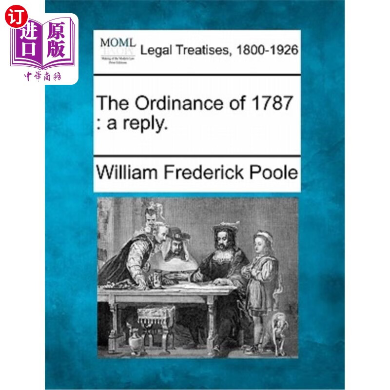 海外直订the ordinance of 1787: a reply. 1787年法令:答复.