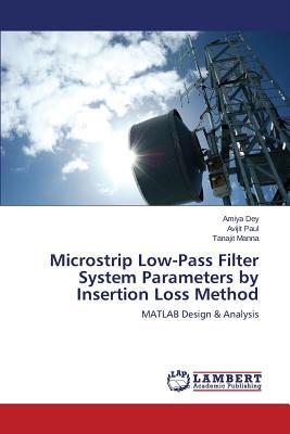 预订 Microstrip Low-Pass Filter System Parameters by