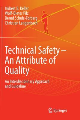 预订Technical Safety - An Attribute of Quality: An I