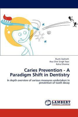预订caries prevention - a paradigm shift in dentistr