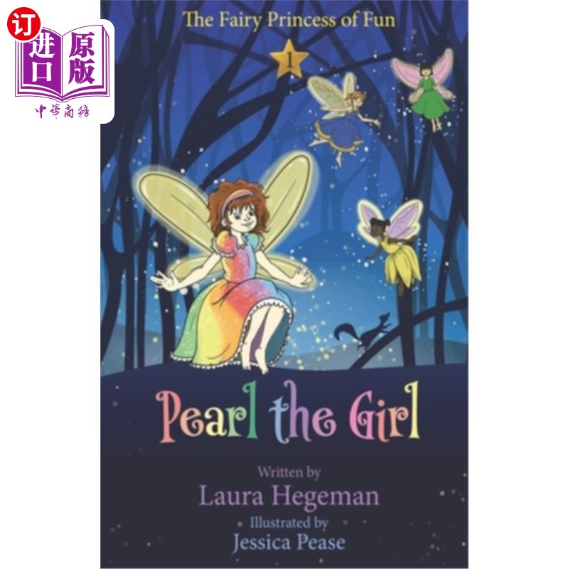 海外直订pearl the girl: the fairy princess of fun 珍珠女孩:仙女