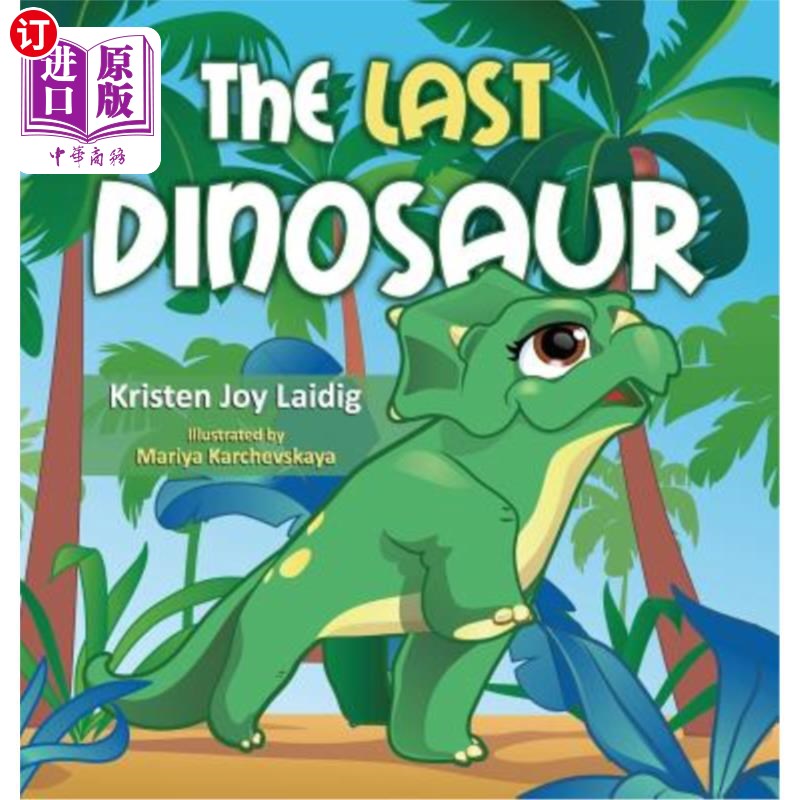 海外直订the last dinosaur 最后的恐龙