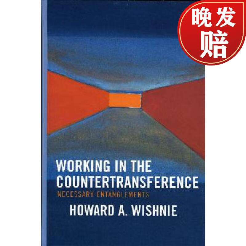 working in the countertransference: necessary entanglements