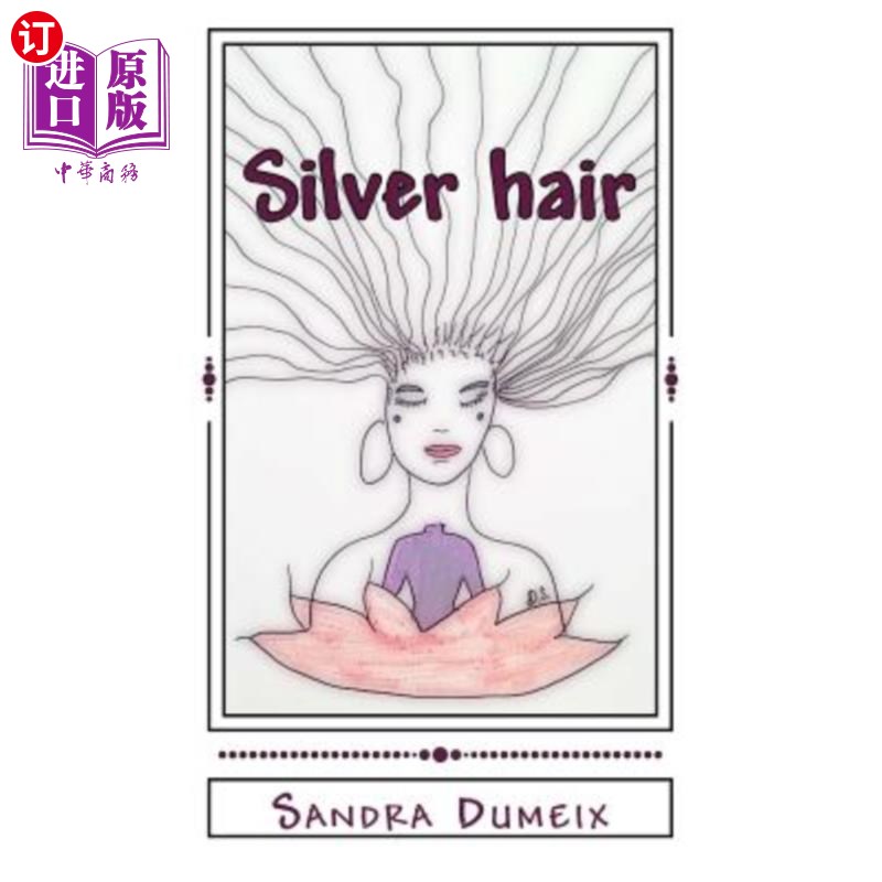 海外直订silver hair 银发