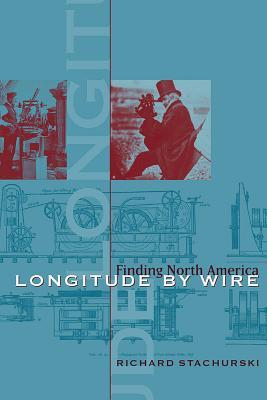预订 longitude by wire: finding north america