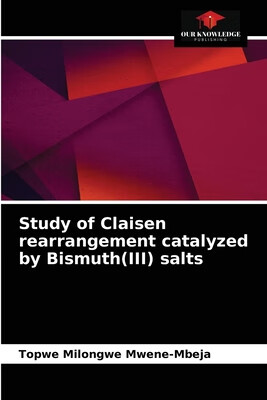 预订 Study of Claisen rearrangement catalyzed by Bismuth(III) salts