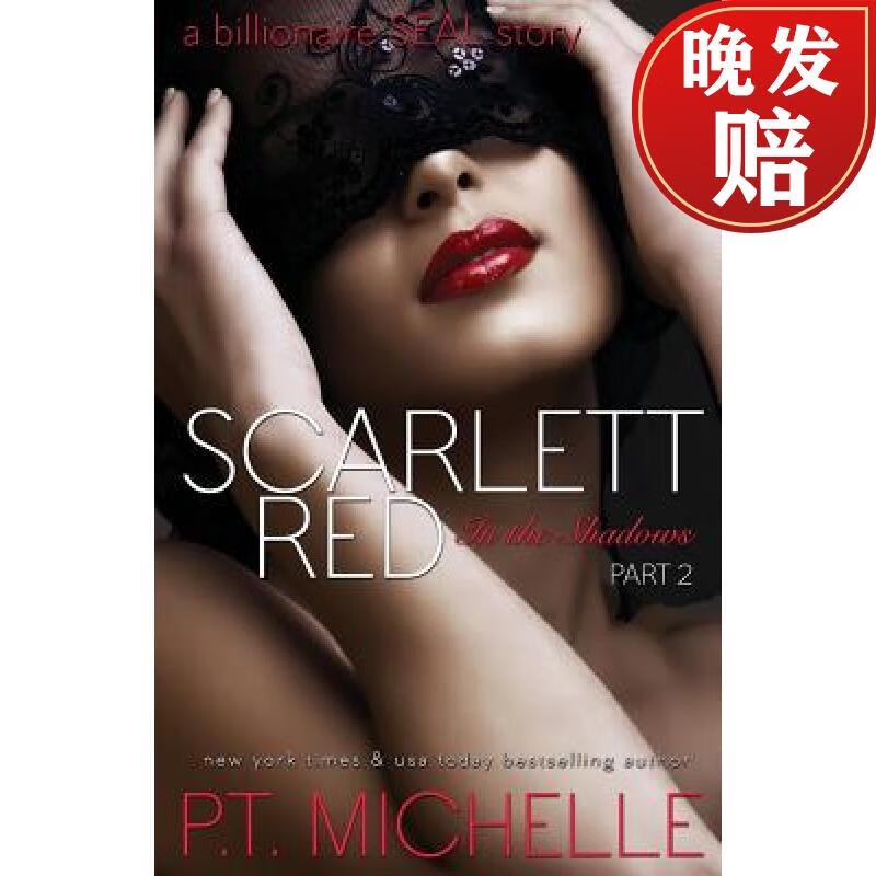 【4周达】scarlett red: a billionaire seal story, part 2