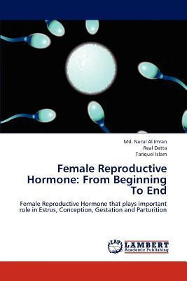 预订Female Reproductive Hormone: From Beginning to E