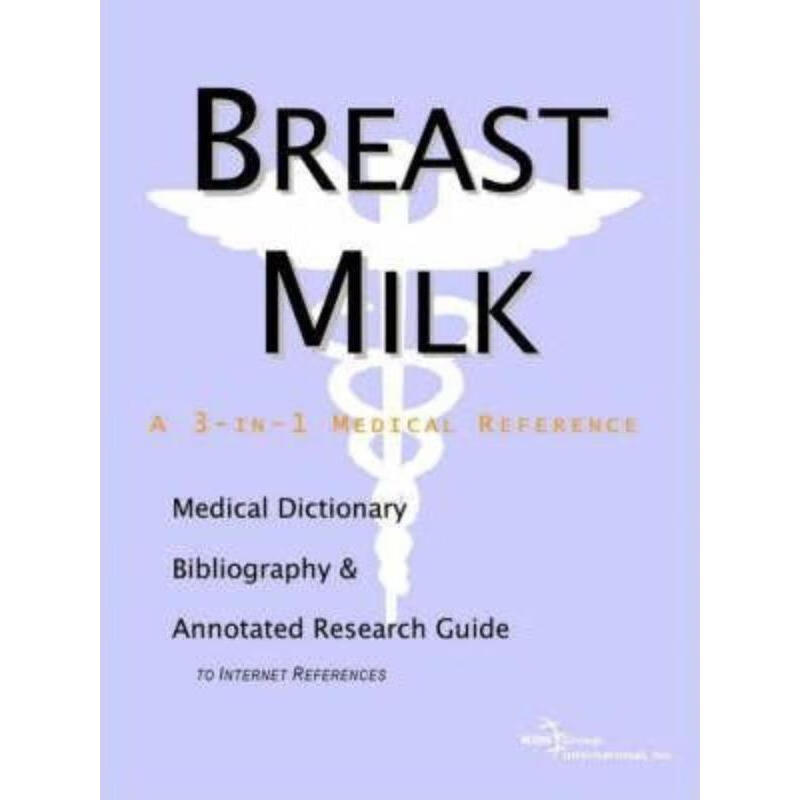 预订breast milk - a medical dictionary, bibliography, and