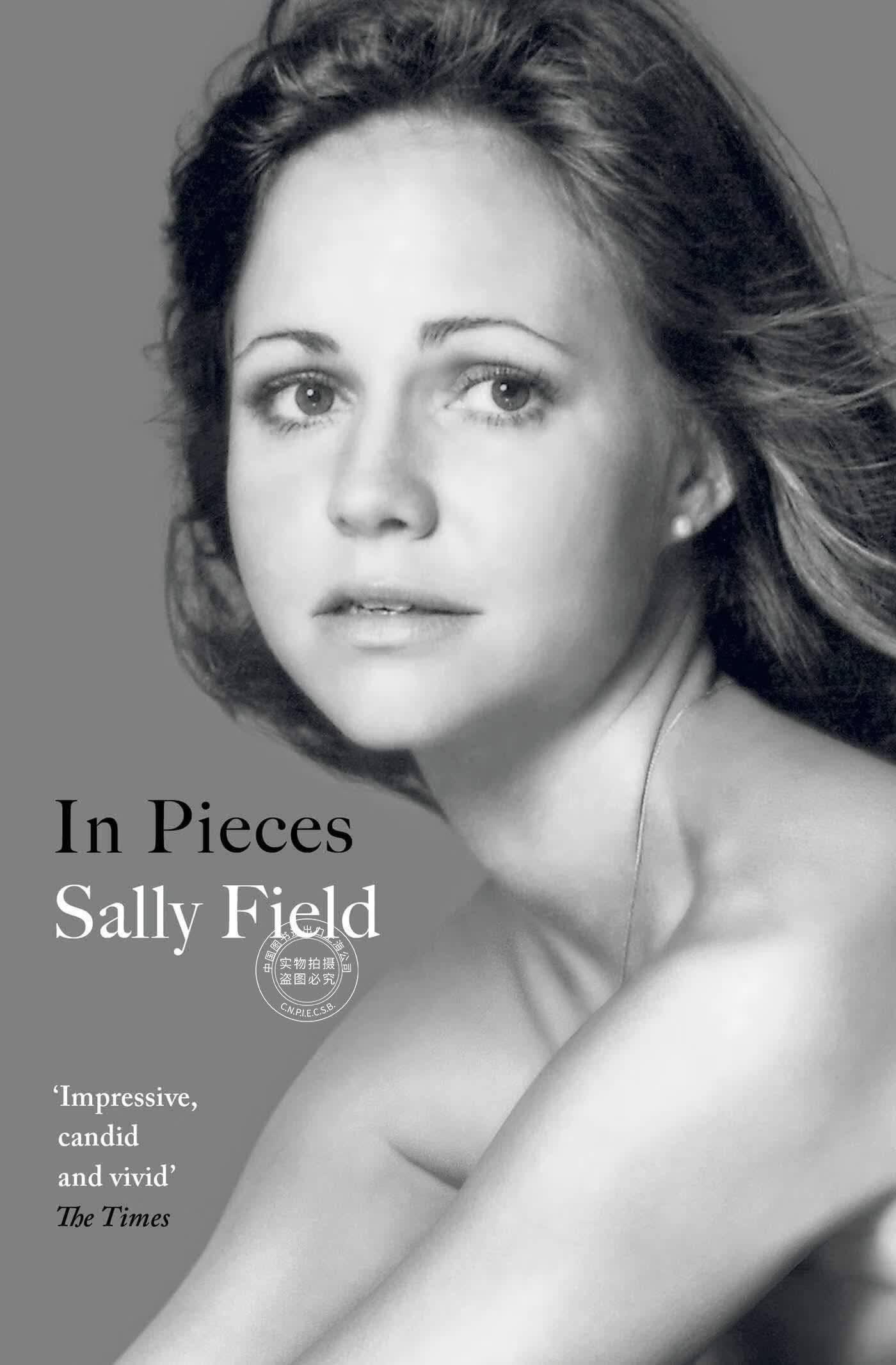 现货 破碎人生 英文原版 In Pieces 奥斯卡影后 莎莉菲尔德自传 Sally Fi