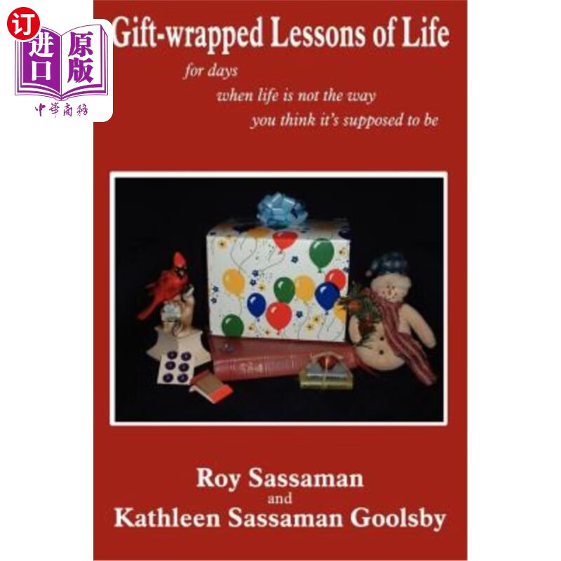 【中商海外直订】gift-wrapped lessons of life: for days .