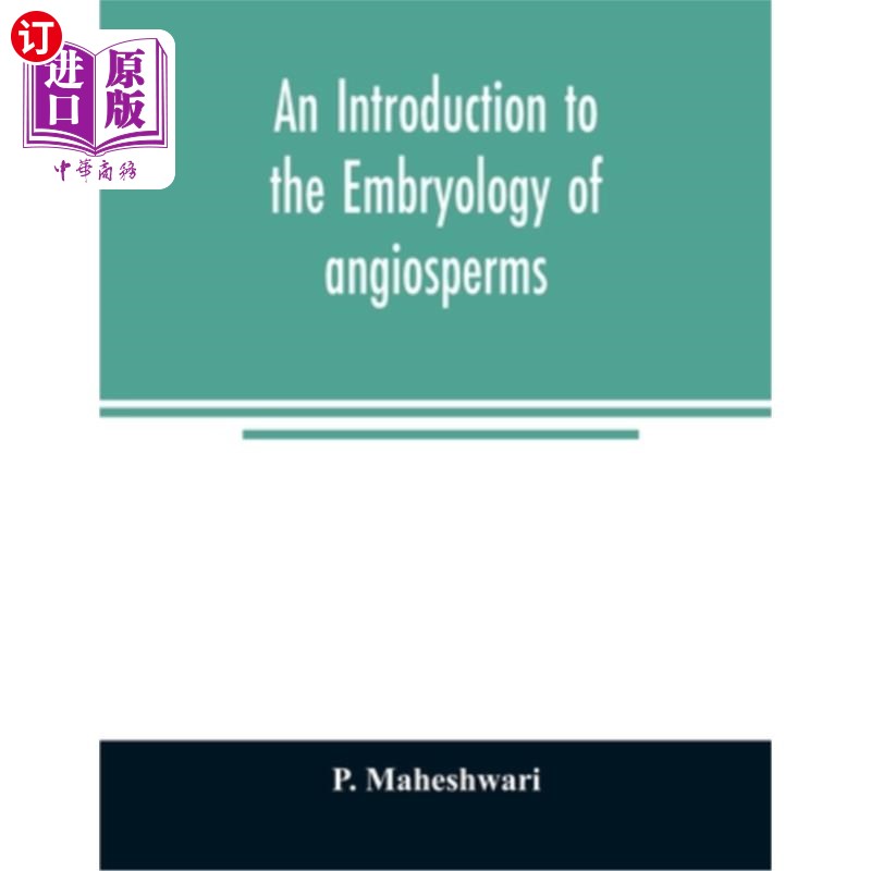 【中商海外直订】an introduction to the embryology of an.