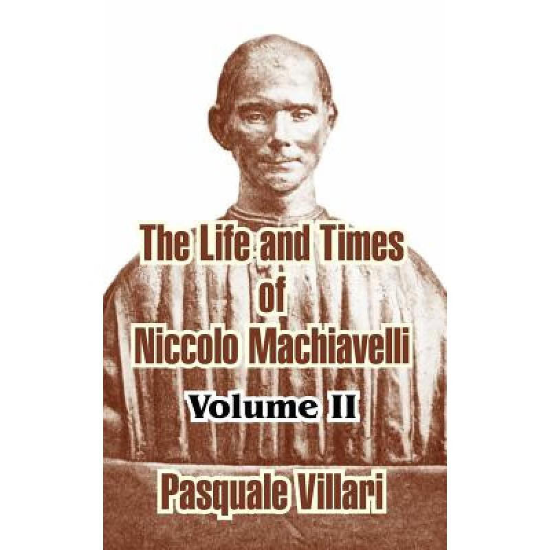 预订 the life and times of niccolo machiavelli(v.